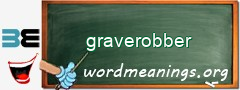 WordMeaning blackboard for graverobber